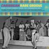 Various Artists - Caribbean Rare Groove Serie 2023 2 (LP) | Fiftiesstore