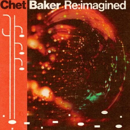 Various Artists - Chet Baker Re:Imagined (LP) | Fiftiesstore