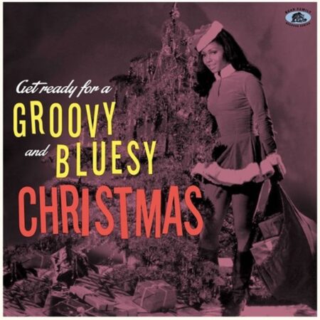 Various Artists - Get Ready For a Groovy and Bluesy Christmas (LP) | Fiftiesstore