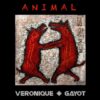 Veronique Gayot - Animal (LP) | Fiftiesstore