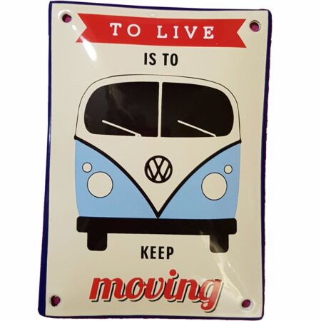 Volkswagen Bulli To Live Is To Keep Moving Emaille Bord 10 x 14 cm | Volkswagen