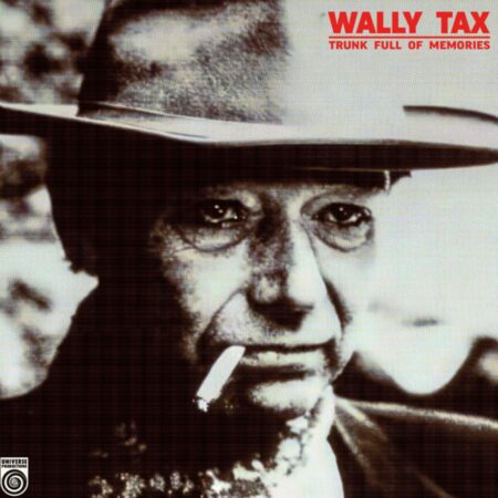 Wally Tax - Trunk Full Of Memories (Record Store Day 2024) (LP) | Fiftiesstore