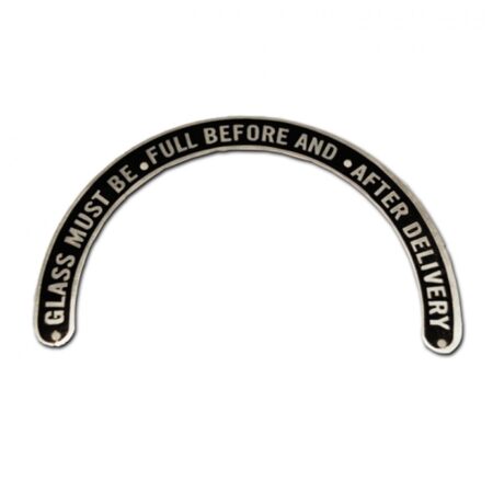 Wayne 60 en 70 Benzinepomp Horseshoe Tag 'Glass Must Be Full Before and After Delivery' | Wayne