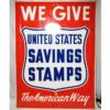We Give United States Saving Stamps The American Way Metalen Bord - Origineel | The Dutch Pickers
