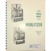 Wurlitzer 5220 Series Wallbox & Steppers Service Manual | Wurlitzer