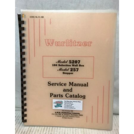Wurlitzer Model 5207 Wallbox And Model 257 Stepper Service Manual And Parts Catalog | Wurlitzer