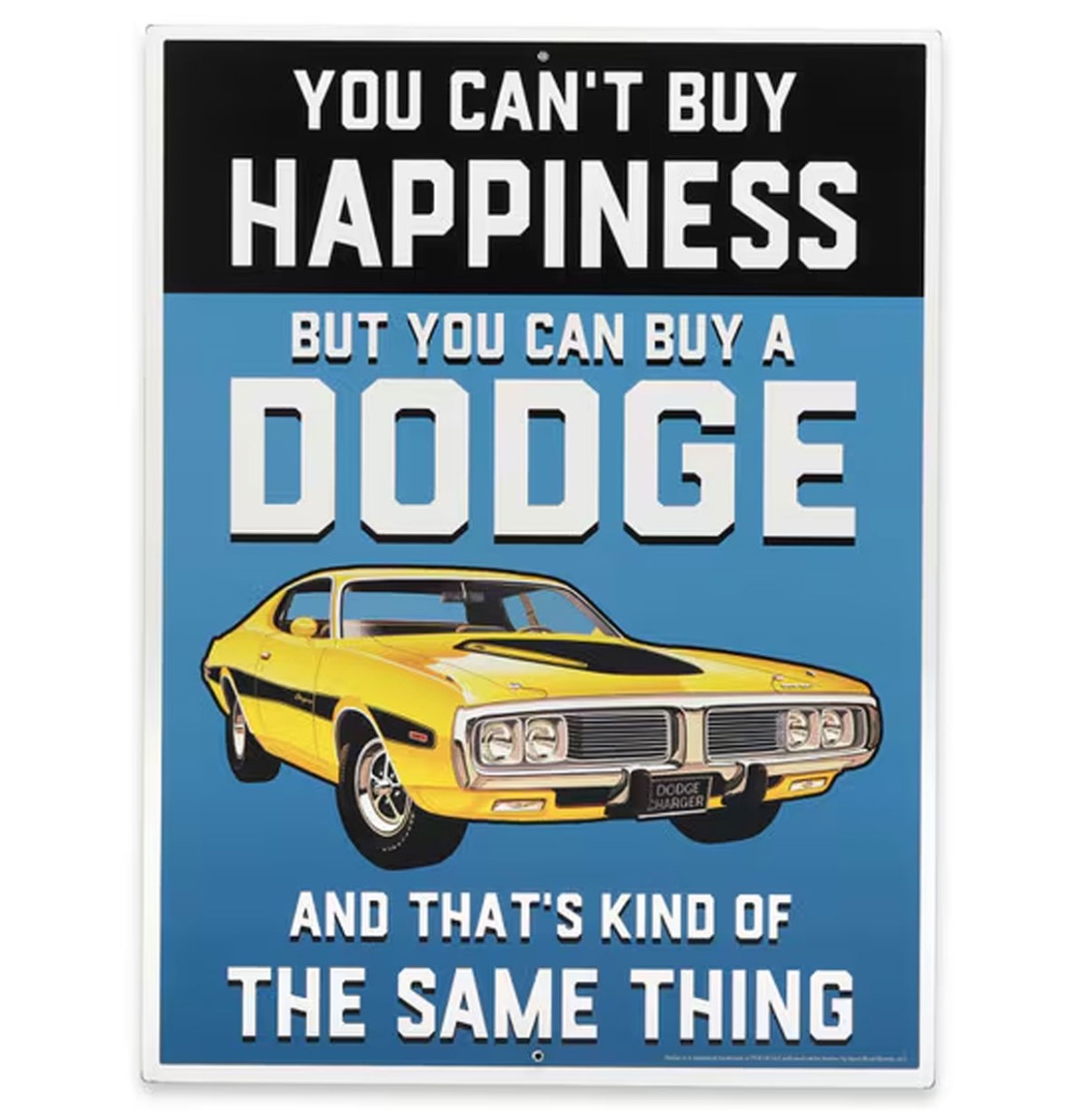 You Can't Buy Happiness But You Can Buy A Dodge Metalen Wandbord 51 x 38 cm | Dodge