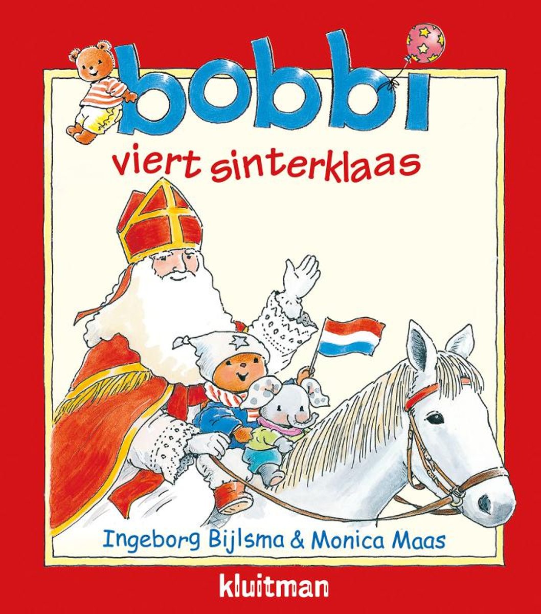 Kluitman Bobbi viert sinterklaas | Kluitman
