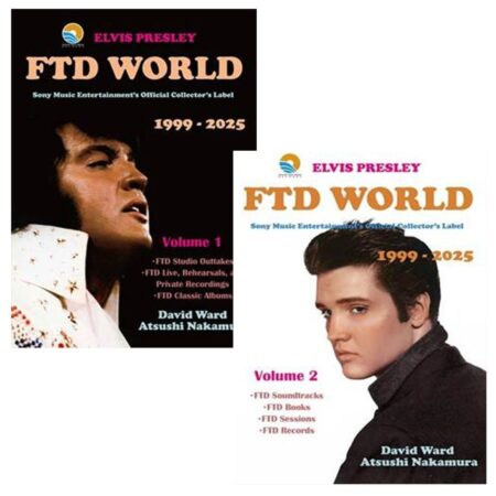 PRE-ORDER: Elvis Presley - FTD World Boeken (Volumes 1 & 2) Door David Ward & Atsushi Nakamura - MEDIO OCT 26 | Elvis Presley