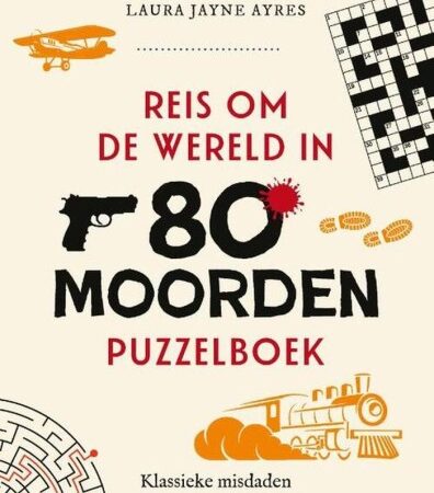 Reis Om De Wereld In 80 Moorden Puzzelboek |